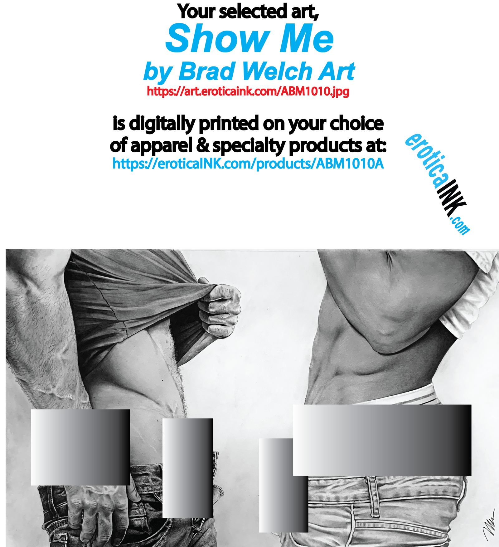 ABM1010A SHOW ME BY BRAD WELCH ART is artwork digitally printed on apparel and bags: t-shirt, tank, hoodie, denim jacket. black, white, red, blue, stonewash. S-3x. USA printed; Ships USA & Interntl. You can also upload your own art