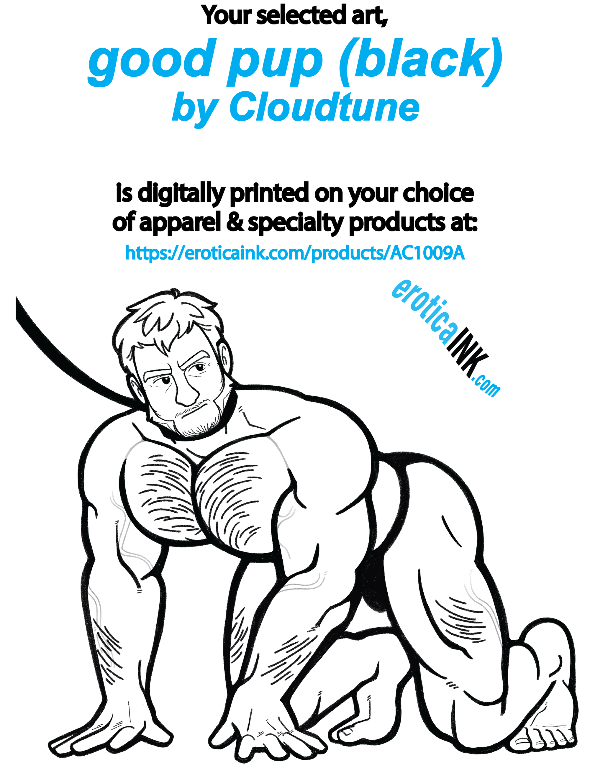 AC1009A GOOD PUP (BLACK) by CLOUDTUNE is artwork digitally printed on apparel and bags: t-shirt, tank, hoodie, denim jacket. black, white, red, blue, stonewash. S-3x. USA printed; Ships USA &amp; Interntl. You can also upload your own art