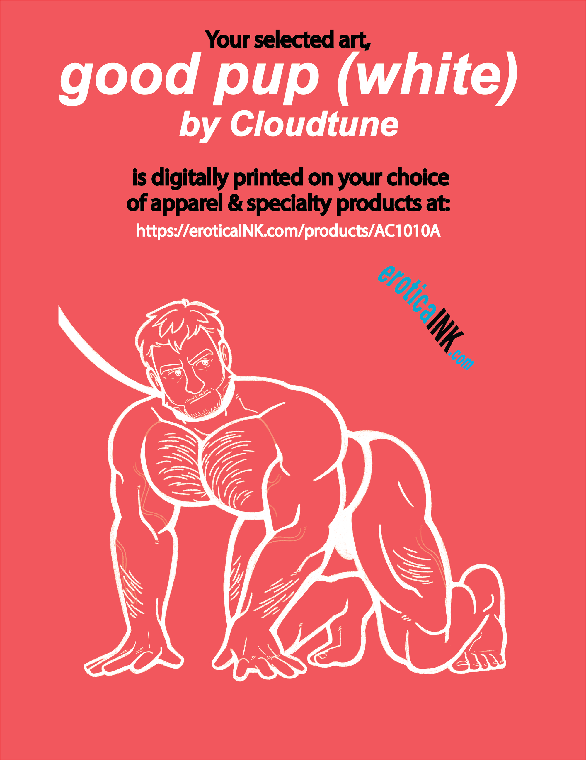 AC1010A GOOD PUP (WHITE) by CLOUDTUNE is artwork digitally printed on apparel and bags: t-shirt, tank, hoodie, denim jacket. black, white, red, blue, stonewash. S-3x. USA printed; Ships USA &amp; Interntl. You can also upload your own art