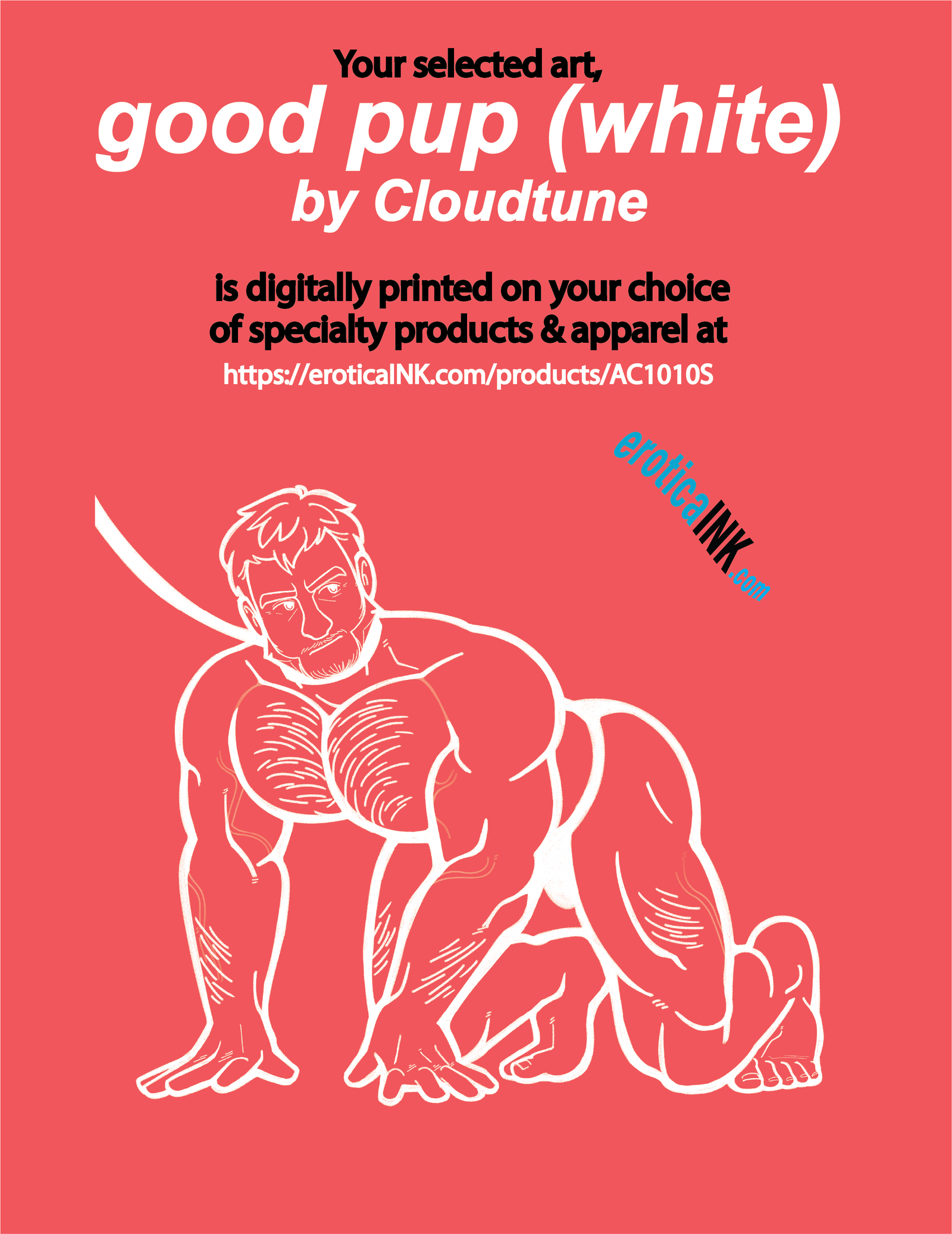 AC1010S GOOD PUP (WHITE) BY CLOUDTUNE is artwork digitally printed on specialty items: canvas, bags, BDSM paddle, cutting boards, mugs, coasters, pillow cases, towels, J💦zz rag, bath mats, puzzle, phone case, hats, mousepad,