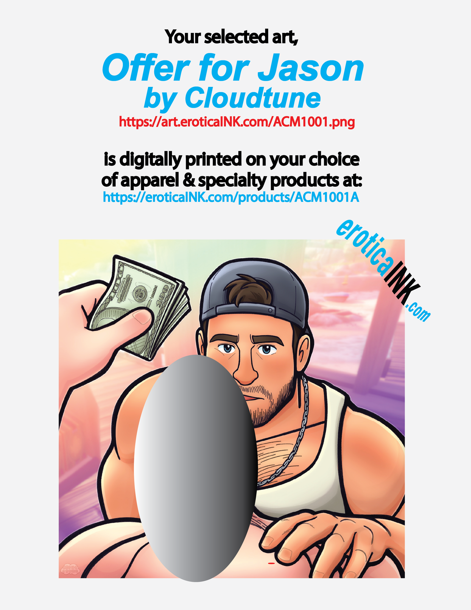 ACM1001A OFFER FOR JASON BY CLOUDTUNE is artwork digitally printed on apparel and bags: t-shirt, tank, hoodie, denim jacket. black, white, red, blue, stonewash. S-3x. USA printed; Ships USA & Interntl. You can also upload your own art