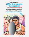 ACM1001S OFFER FOR JASON BY CLOUDTUNE is artwork digitally printed on specialty items: canvas, bags, BDSM paddle, cutting boards, mugs, coasters, pillow cases, towels, J💦zz rag, bath mats, puzzle, phone case, hats, mousepad,