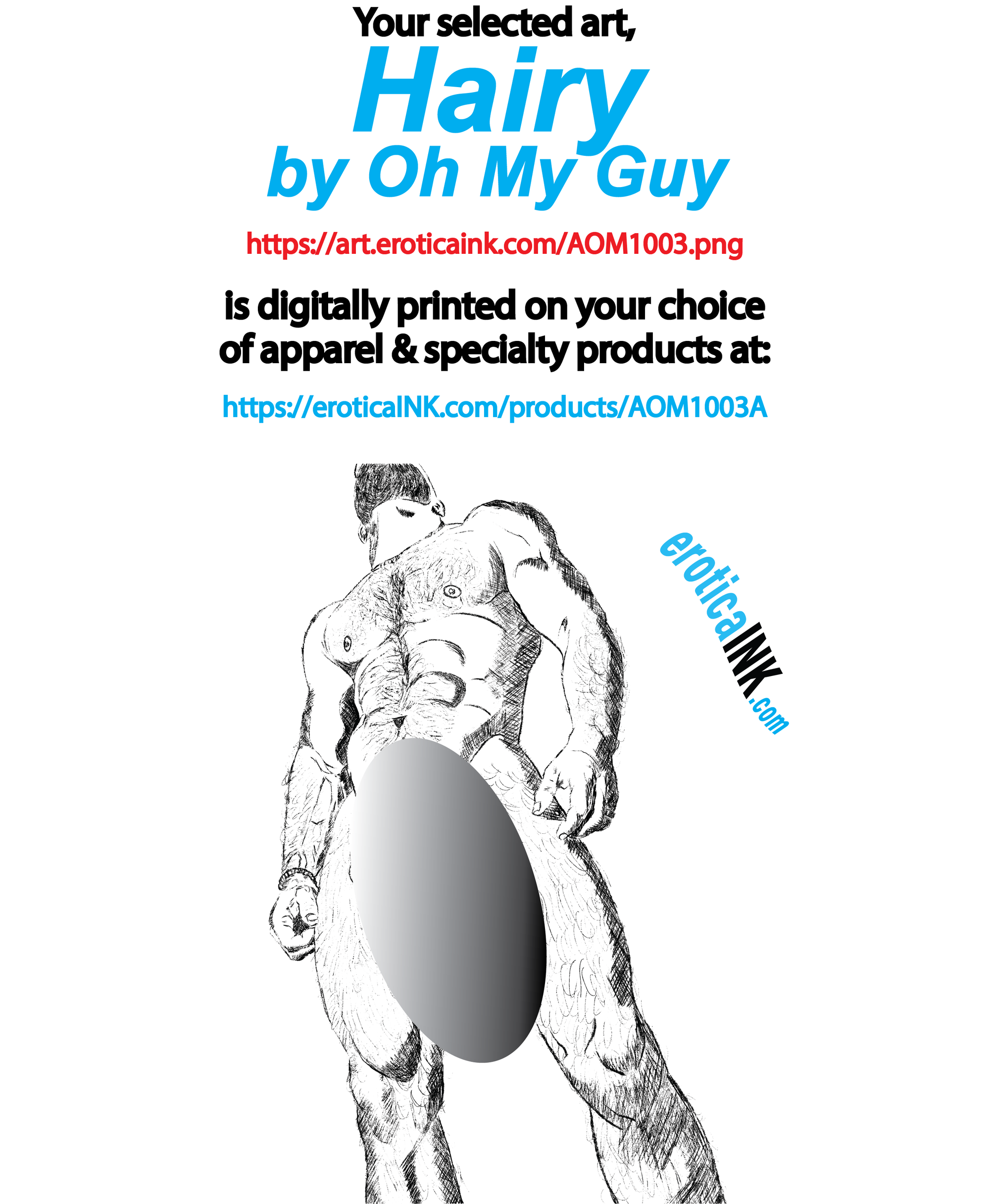 AOM1003A HAIRY by OH MY GUY is artwork digitally printed on apparel and bags: t-shirt, tank, hoodie, denim jacket. black, white, red, blue, stonewash. S-3x. USA printed; Ships USA & Interntl. You can also upload your own art