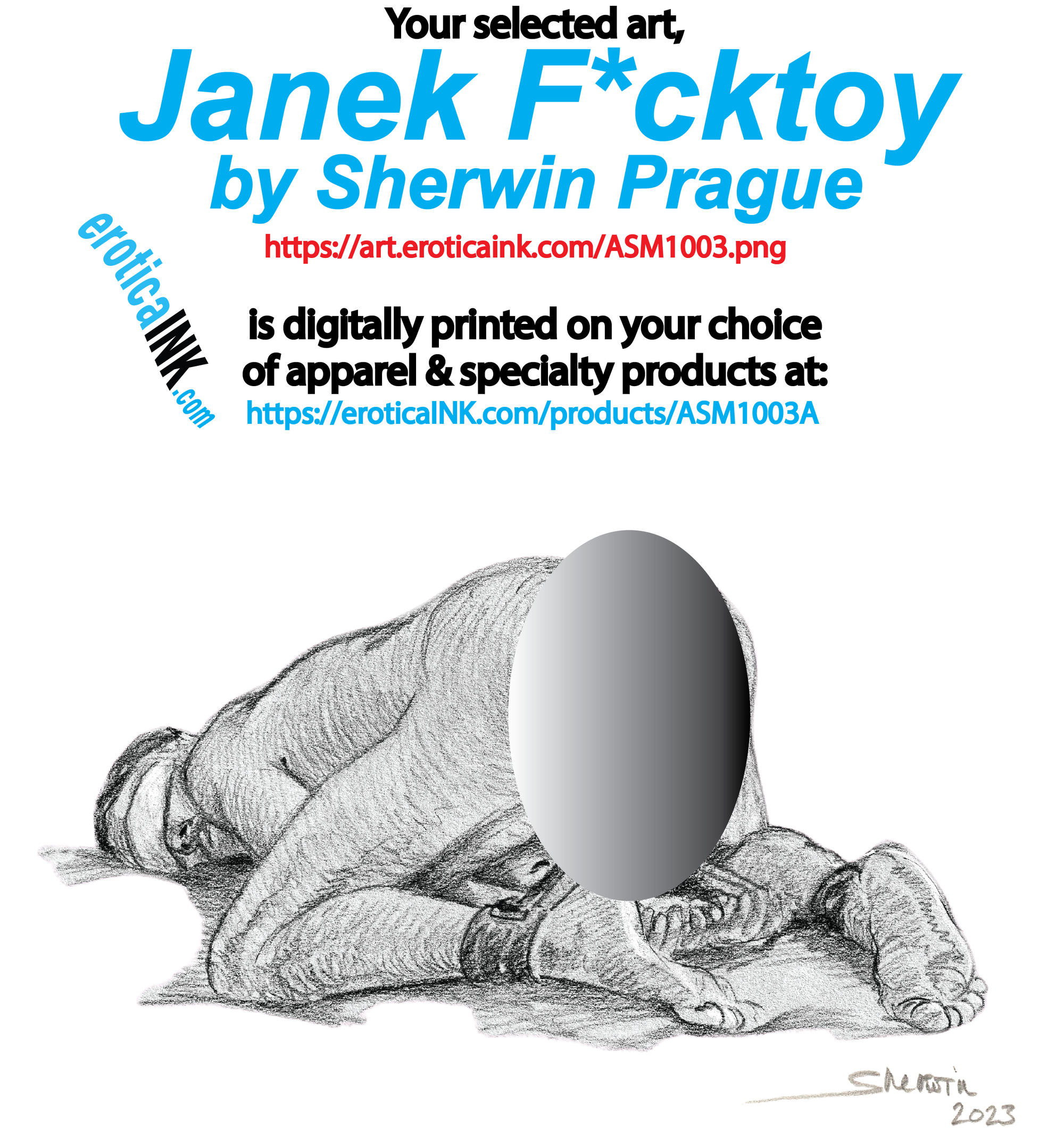 ASM1003A JANEK F*CKTOY BY SHERWINPRAGUE is artwork digitally printed on apparel and bags: t-shirt, tank, hoodie, denim jacket. black, white, red, blue, stonewash. S-3x. USA printed; Ships USA & Interntl. You can also upload your own art