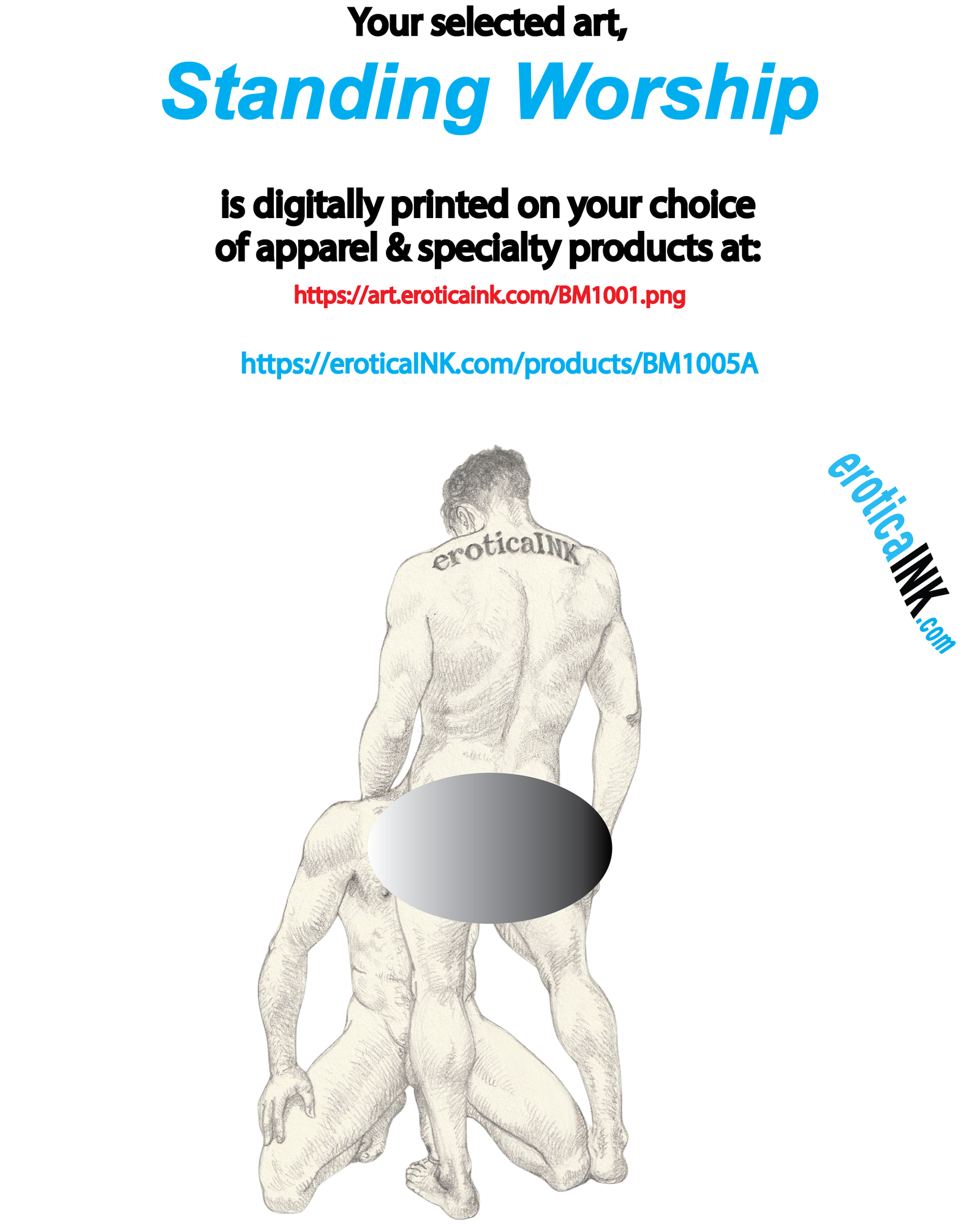 BM1005A EROTICAINK STANDING WORSHIP is BDSMdungeonSIRs artwork  - digitally printed on apparel and bags: t-shirt, tank, hoodie, denim jacket. black, white, red, blue, stonewash. S-3x. USA printed; Ships USA & Interntnl