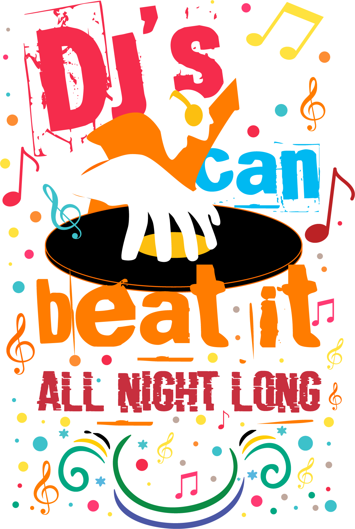 M1013A DJS BEAT IT ALL NIGHT LONG is artwork digitally printed on apparel and bags: t-shirt, tank, hoodie, denim jacket. black, white, red, blue, stonewash. S-3x. USA printed; Ships USA & Interntl. You can also upload your own art