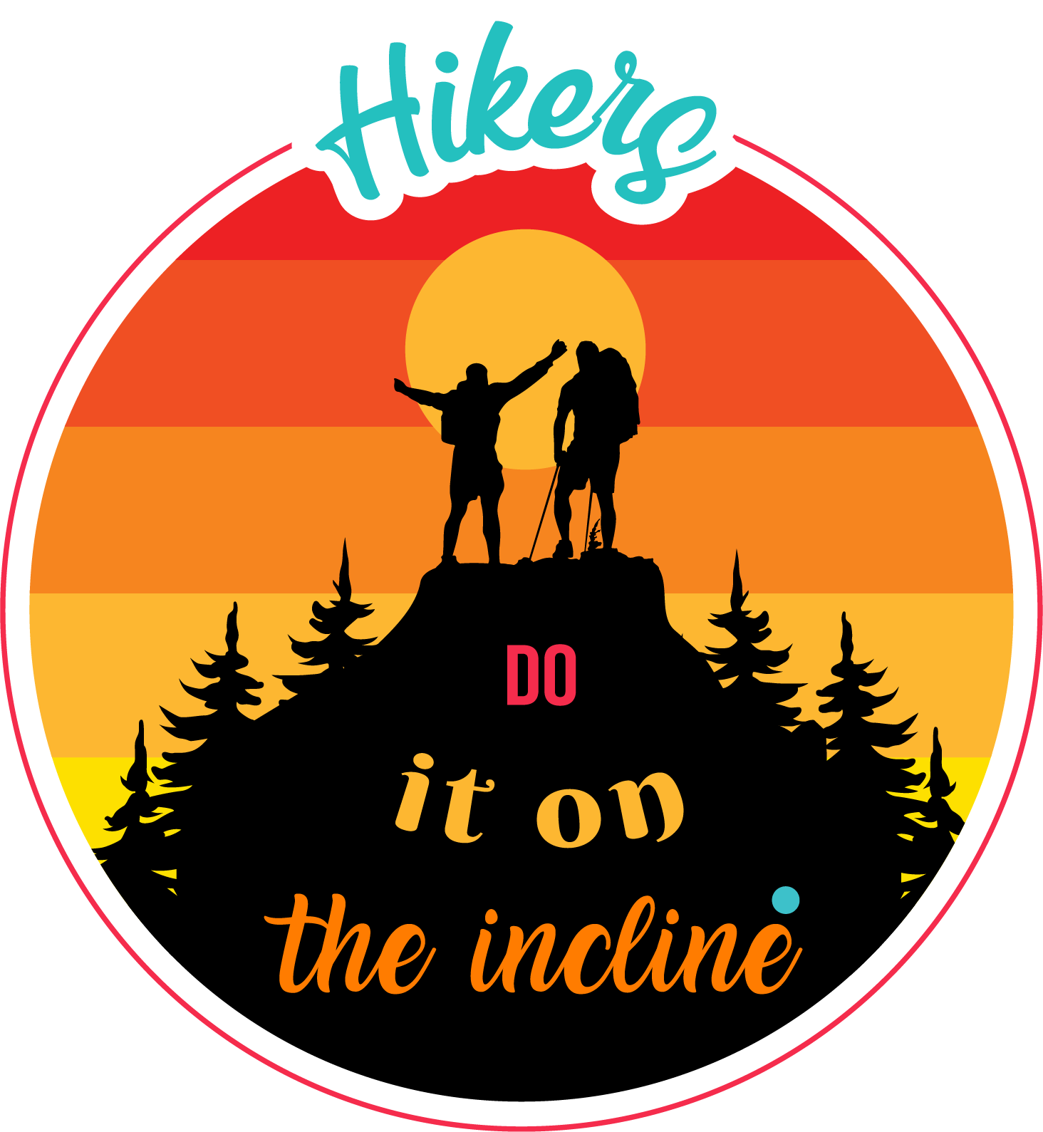 M1015A HIKERS DO IT ON THE INCLINE is artwork digitally printed on apparel and bags: t-shirt, tank, hoodie, denim jacket. black, white, red, blue, stonewash. S-3x. USA printed; Ships USA & Interntl. You can also upload your own art